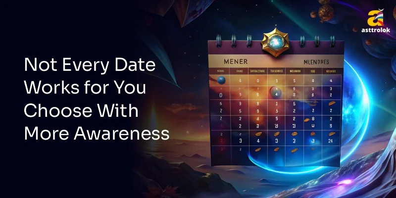 How to choose the right dates in May for important work